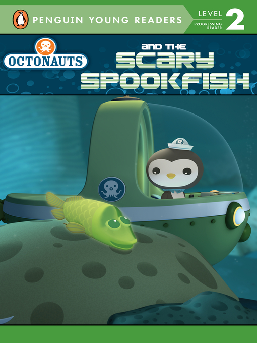 Title details for Octonauts and the Scary Spookfish by Penguin Young Readers - Available